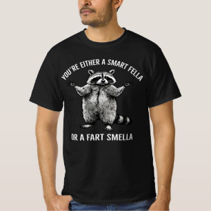 T-shirt Es-Tu Une Fella Intelligente Ou Une Fart Smella ? 