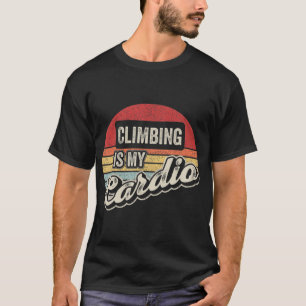 T-shirt Escalade Est Mon Cardio Vintage Retro Rock Escalad