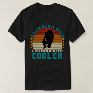 T-shirt Escalade papa comme un papa ordinaire mais Glacièr