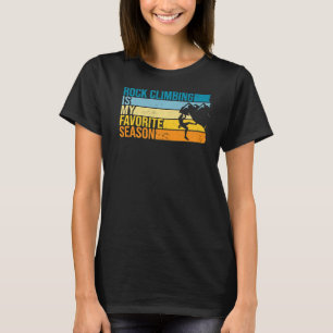 T-shirt Escalade Rock Est Ma Saison Préférée Pour L'Escala