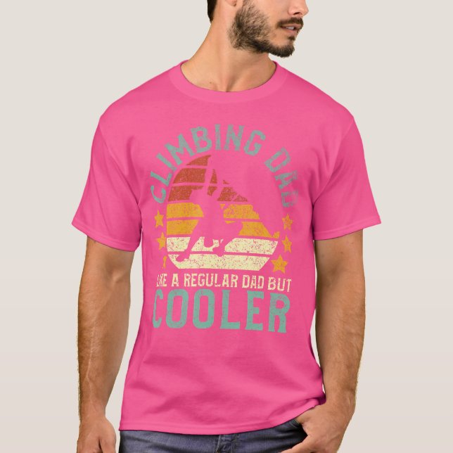 T-shirt Escalade Rock Papa Mountain Climber Drôle Père (Devant)