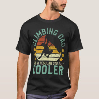 T-shirt Escalade rock papa Mountain Climber Funny