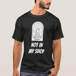 T-shirt Escalier vers le Ciel - Pas dans mon magasin