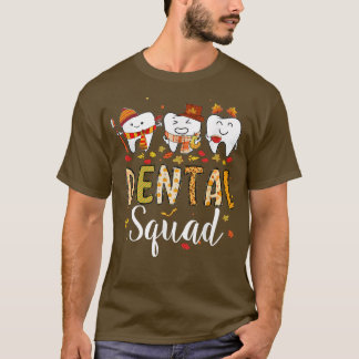 T-shirt Escouade dentaire mignonne Dentiste Hygiéniste Aut