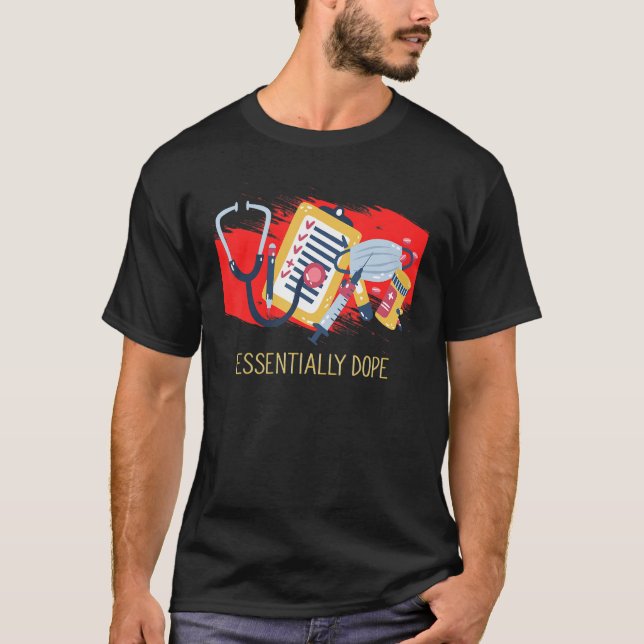 T-shirt Esentially Medical Staff  Healthcare Worker Humor (Devant)