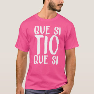 T-shirt Espagne Que Si Tio Espagnol Dit Amusant Mème Young