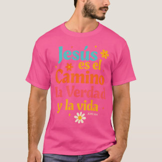T-shirt Espagnol Jésus Dieu Lover Jésus Es El Camino La Ve
