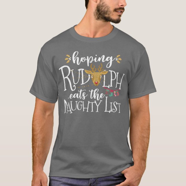 T-shirt Espérer Rudolph Eatshe Naughty List Funny Xmas vin (Devant)