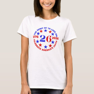 T-SHIRT ESPRIT DE ‘26 VIT SUR : CÉLÉBRER LE 250ÈME AMÉRIQU