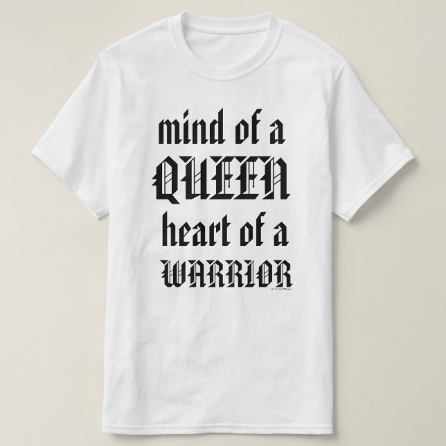 T-shirt Esprit d'une reine. Coeur d'un guerrier (Design devant)