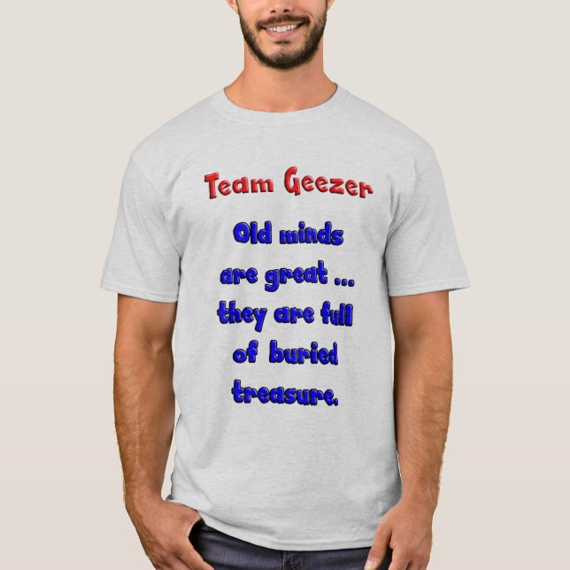 T-shirt Esprits de bonhomme d'équipe les vieux sont (Devant)