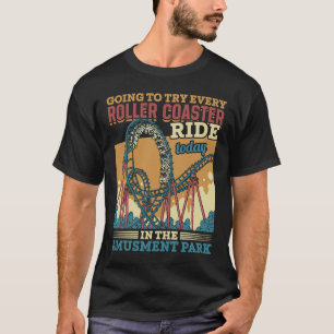 T-shirt Essayez Chaque Roller Dessous de verre Ride Aujour