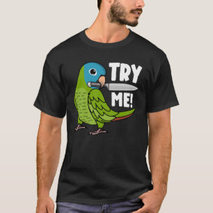 T-shirt Essayez-Moi Parroquet Avec Couteau I Blue couronné