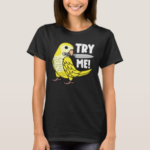T-shirt Essayez-Moi Parroquet Avec Couteau I Lutino Monk P