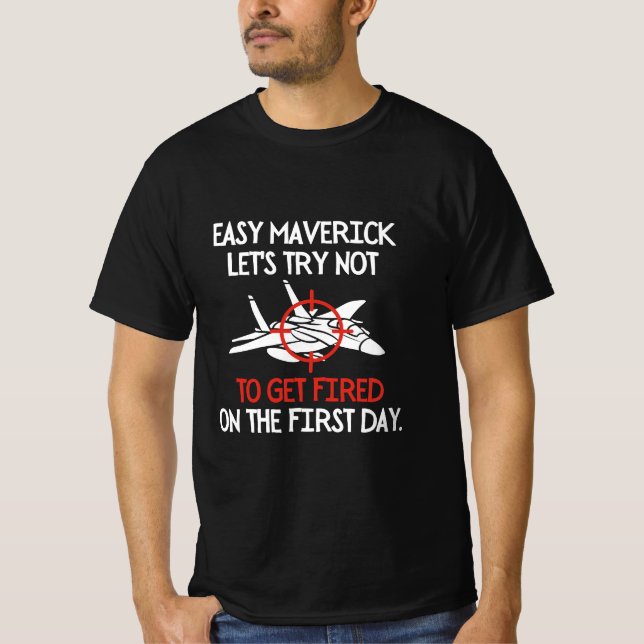 T-shirt Essayons de ne pas être virés le premier jour (Devant)
