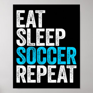 T-Shirt Essen Schlafen Fußball Wiederholen Männer Poster