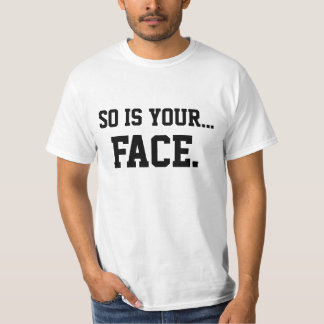 T-shirt Est ainsi votre visage