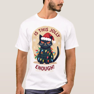 T-shirt Est-ce assez joyeux drôle arbre de Noël chat noir 