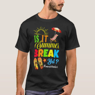 T-shirt Est-ce déjà les vacances d'été Professeur de musiq