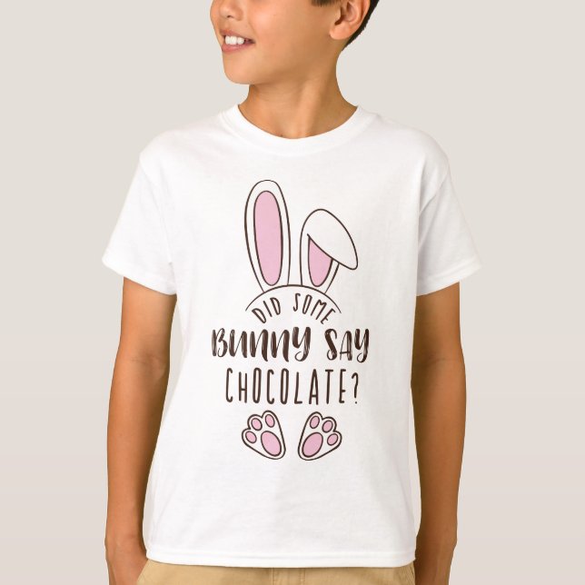 T-shirt Est-Ce Que Certains Lapins Disaient Chocolat Pâque (Devant)