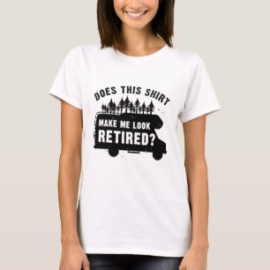 T-shirt Est-Ce Que Cette Chemise Me Rend Retraitée