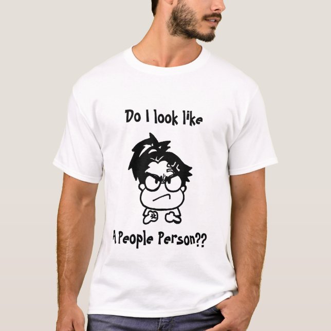 T-shirt Est-ce que je ressemble à une personne de (Devant)