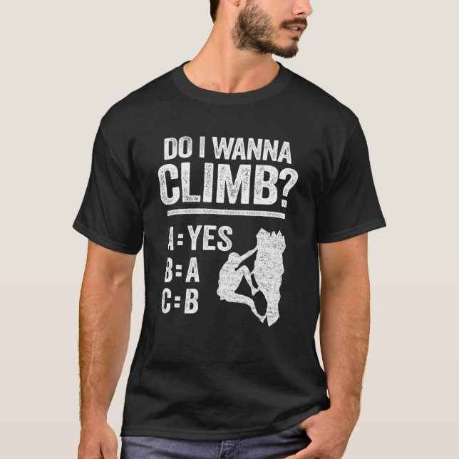 T-shirt Est-ce que je veux escalader des plaisanteries Fre (Devant)