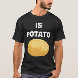 T-shirt Est-Ce Que La Pomme De Terre Est Vue Sur La Télévi