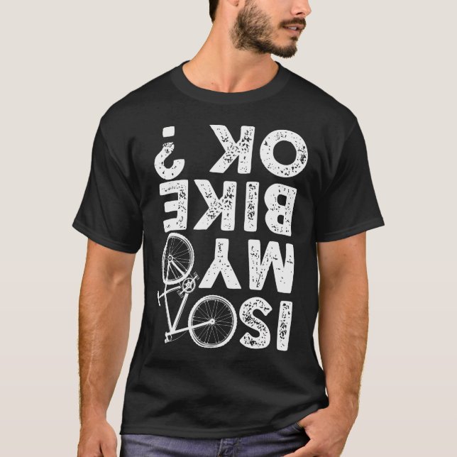 T-shirt Est-Ce Que Mon Vélo Est Ok ? (Devant)