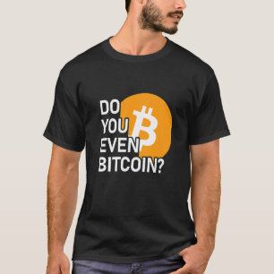 T-shirt Est-Ce Que Vous Même Bitcoin Coin Crypto