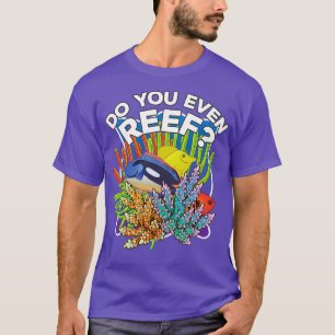 T-shirt Est-Ce Que Vous Même Reef Funny Aquarium Chemise e