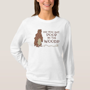 T-shirt Est-Ce Qu'Un Ours Poop Dans Le Bois ?
