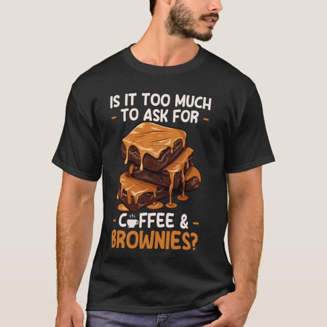 T-shirt Est-ce trop demander café et Brownies Baki (Devant)