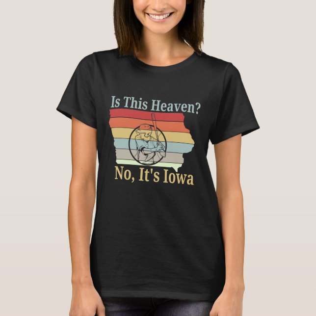 T-shirt Est-Ce Un Ciel ? Non, c'est l'Iowa - Le terrain de (Devant)