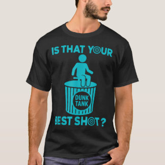 T-shirt Est-ce Votre Meilleur Tir Rigolo Réservoir de Plon