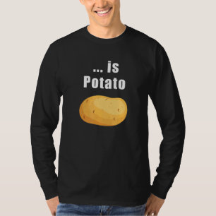 T-shirt Est de la pomme de terre 1