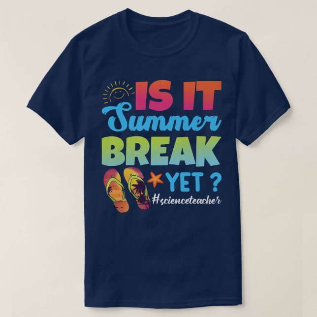 T-shirt Est-Il Pause Été Pourtant Professeur De Sciences D (Design devant)