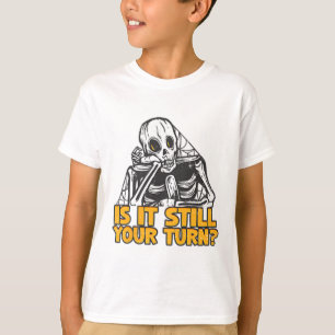 T-shirt Est-Il Toujours Votre Turns Skeleton Humour Minima