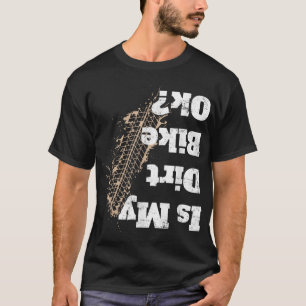 T-shirt Est mon vélo droit Ok Funny Off Road Biker cadeau