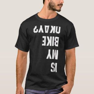 T-shirt Est Mon Vélo Ok Bmx Mountain Dirt Race