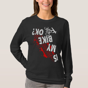T-shirt Est Mon Vélo Ok Cyclisme Stunt Downhill Bicycle Ri