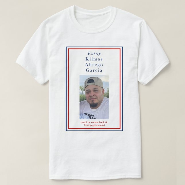 T-shirt Estoy Kimar Abrego Garcia (Design devant)