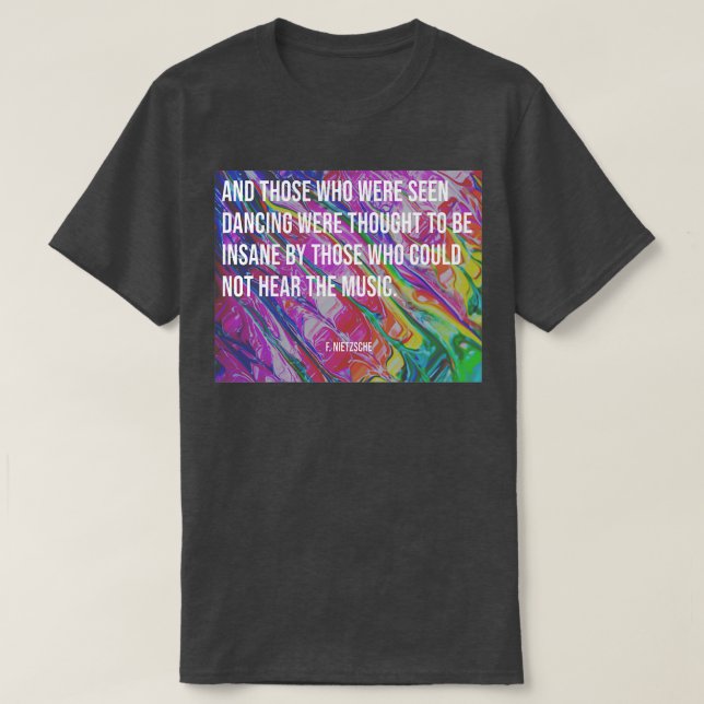 T-shirt Et ceux qui ont vu Dancing citent  (Design devant)