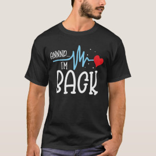 T-shirt Et je suis de retour - Survivant de l'attaque card