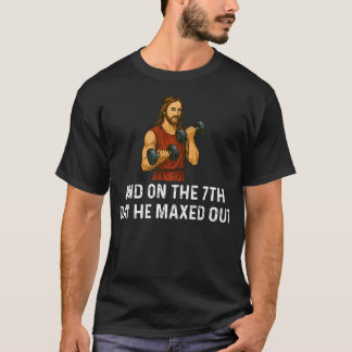 T-shirt Et Le 7Ème Jour Il A Maximisé - Musculation