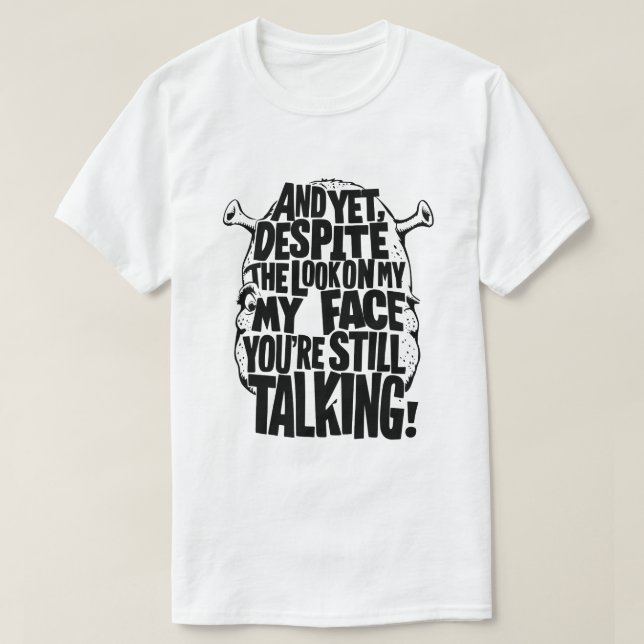 T-SHIRT ET POURTANT, MALGRÉ LE REGARD SUR MON VISAGE, VOUS (Design devant)