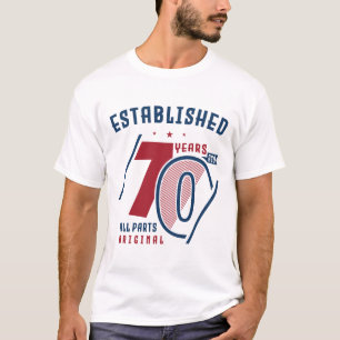 T-shirt Établi Il Y A 70 Ans Idée cadeau d'anniversaire