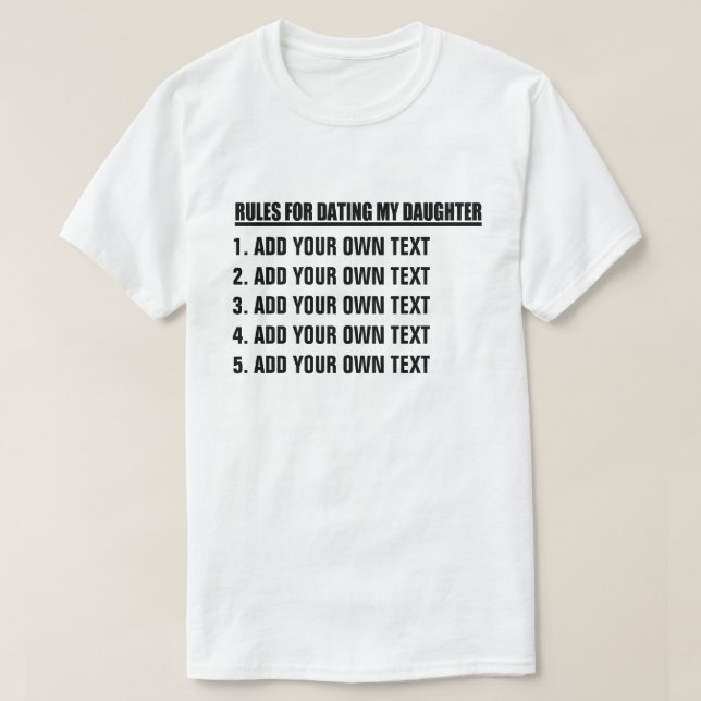 T-shirt Établissez vos propres règles pour dater ma fille (Design devant)