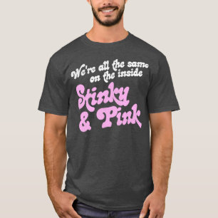 T-shirt Étaient tous les mêmes sur l'intérieur puant et ro
