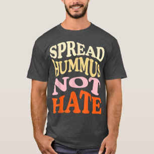 T-shirt Étaler Hummus Ne pas haïr Vegetarian Vegetarian Lo